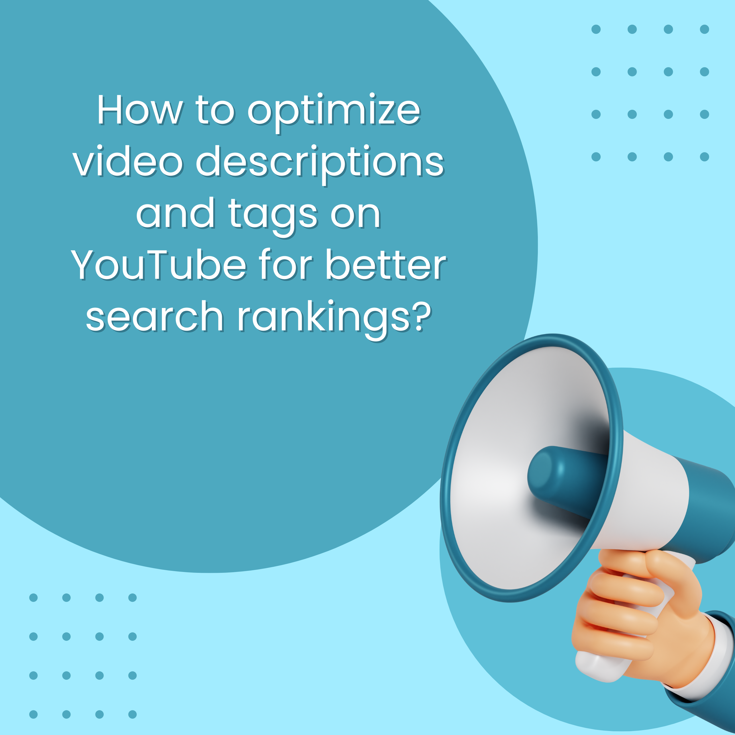 How to optimize video descriptions and tags on YouTube for better search rankings?