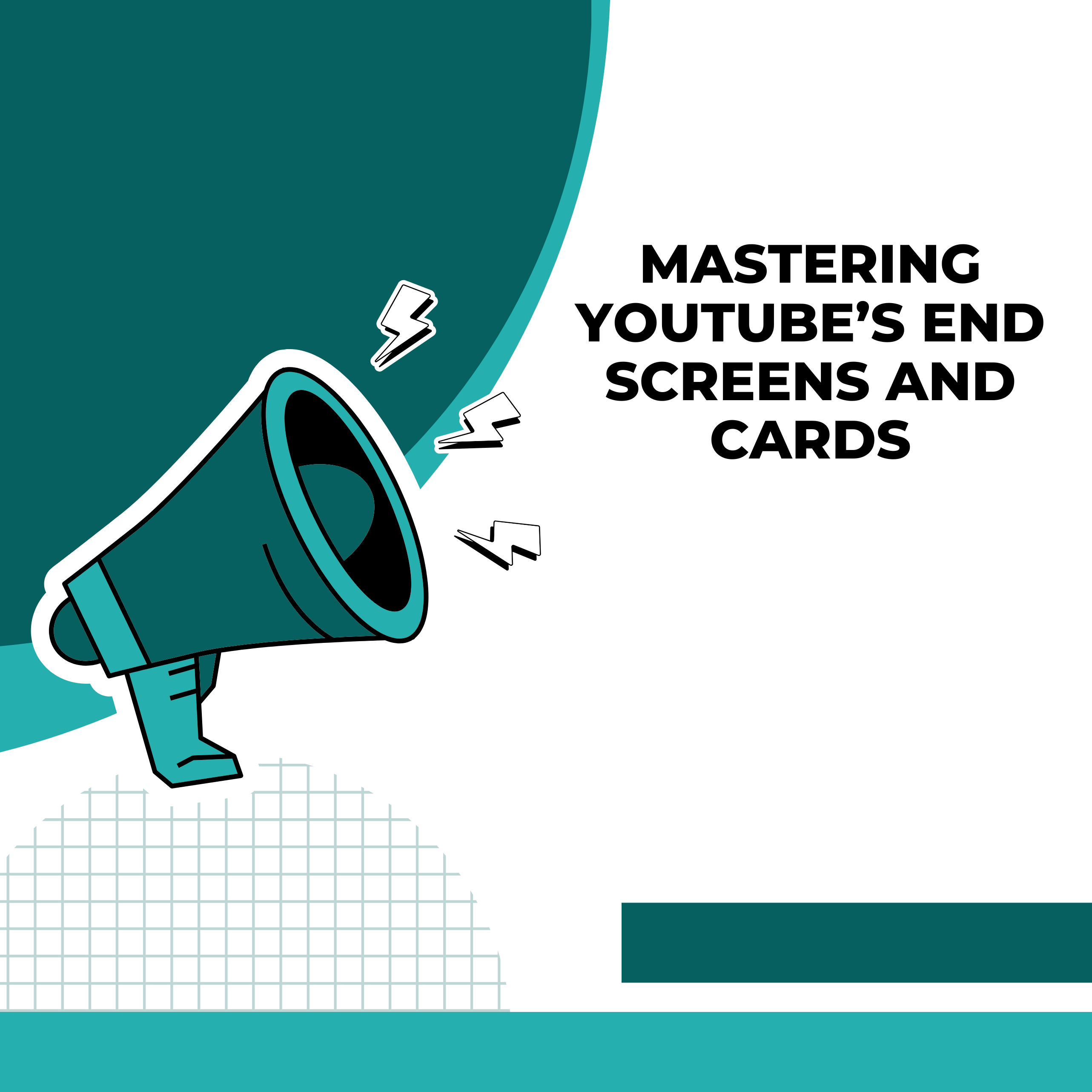 Mastering YouTube’s End Screens and Cards