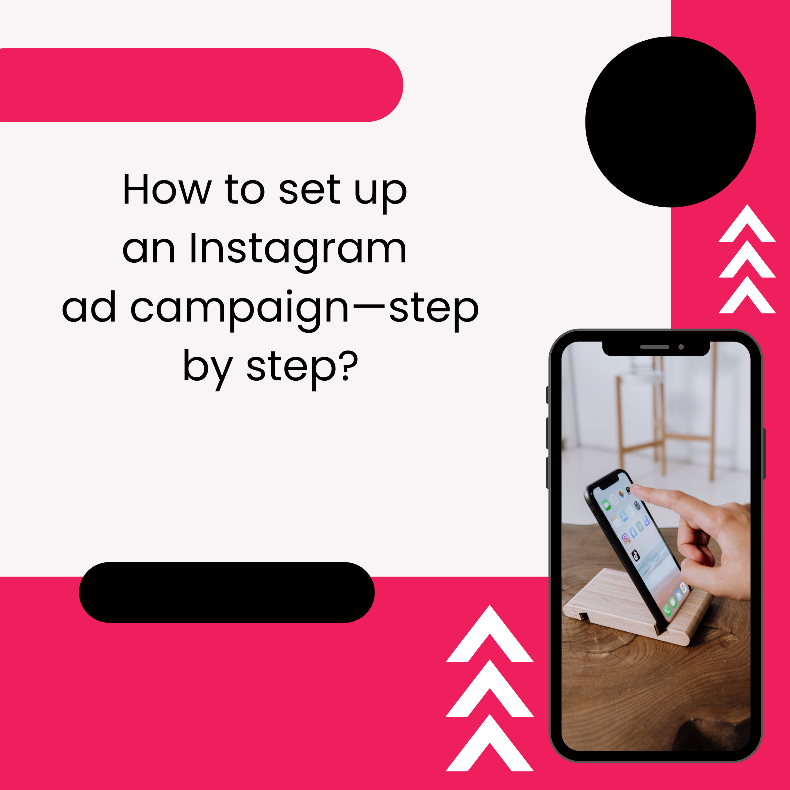 How to set up an Instagram ad campaign—step by step?